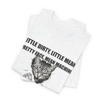 Load image into Gallery viewer, Little Dirty Little Mean Pu**y With Gasoline Graphic T-Shirt