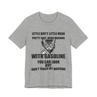 Load image into Gallery viewer, Little Dirty Little Mean Pu**y With Gasoline Graphic T-Shirt