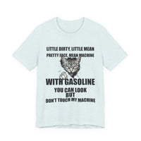 Load image into Gallery viewer, Little Dirty Little Mean Pu**y With Gasoline Graphic T-Shirt