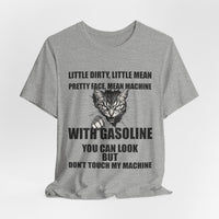 Load image into Gallery viewer, Little Dirty Little Mean Pu**y With Gasoline Graphic T-Shirt