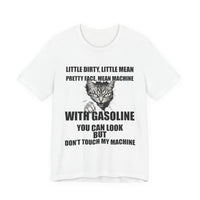 Load image into Gallery viewer, Little Dirty Little Mean Pu**y With Gasoline Graphic T-Shirt