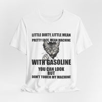 Load image into Gallery viewer, Little Dirty Little Mean Pu**y With Gasoline Graphic T-Shirt